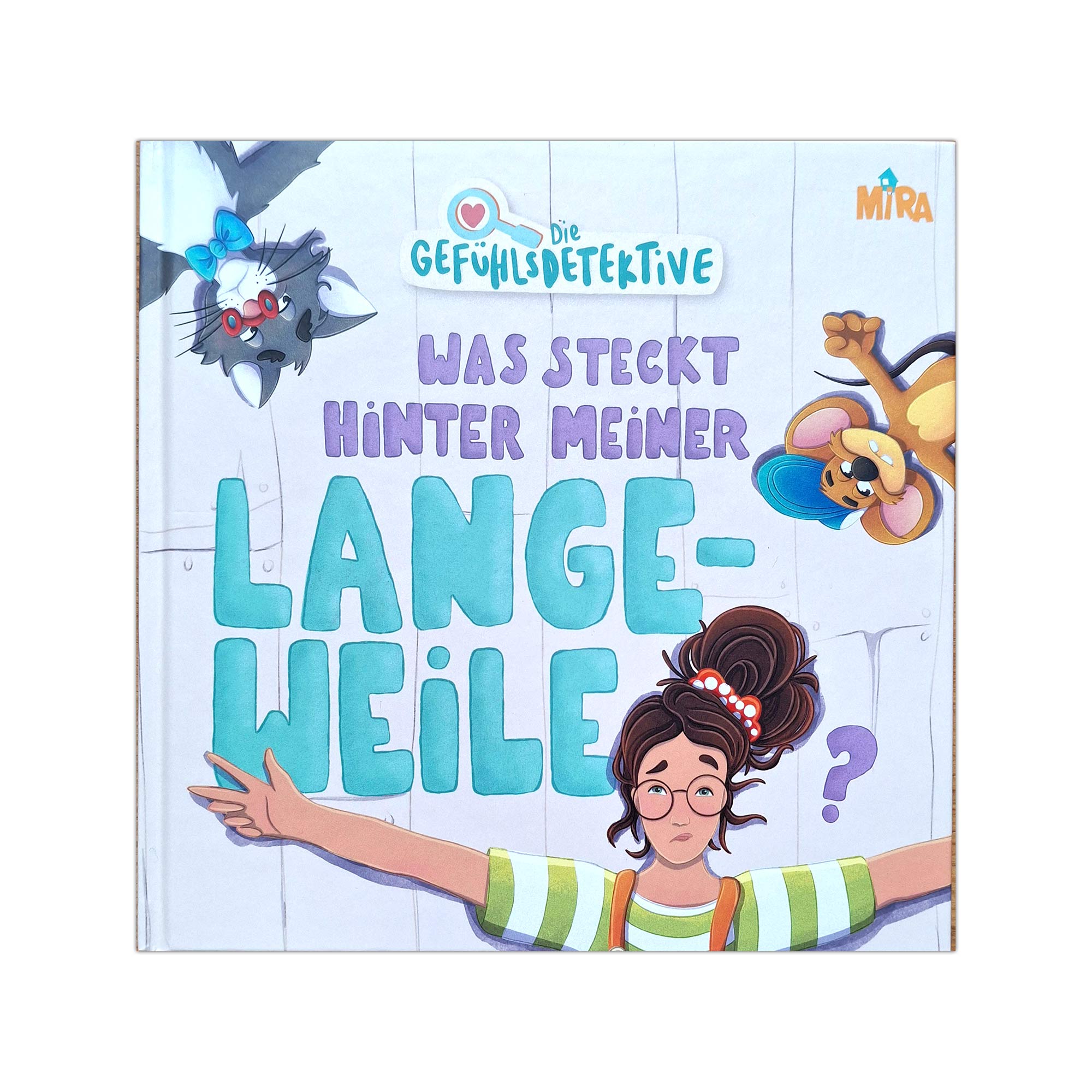 MIRA - Was steckt hinter meiner Langeweile